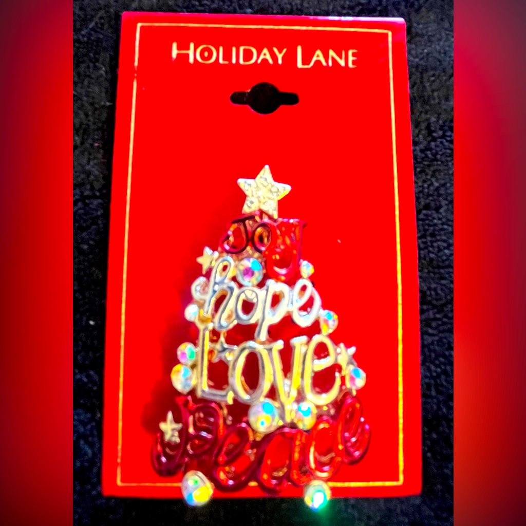 Holiday Lane - Hope, Love, Peace Brooch Nwt